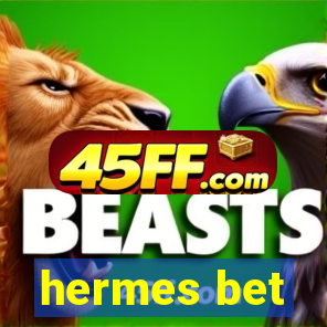 hermes bet